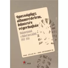 Igazságügy, államvédelem, büntetés-végrehajtás