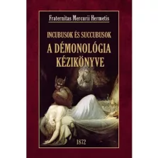 A démonológia kézikönyve Incubusok és Succubusok