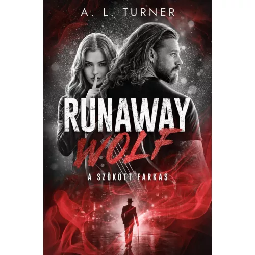 Runaway Wolf - A szökött farkas