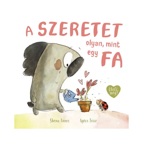 A szeretet olyan, mint egy fa