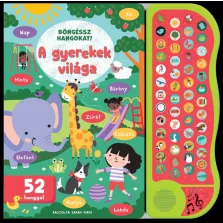 Böngéssz hangokat! - A gyerekek világa