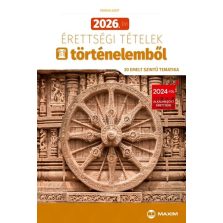   2026. évi érettségi tételek történelemből (30 emelt szintű tematika)