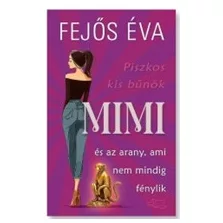 Mimi és az arany, ami nem mindig fénylik