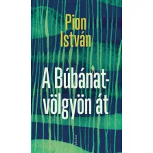 A Búbánat-völgyön át