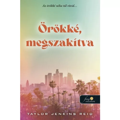 Örökké, megszakítva