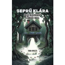 Seprű Klára és az elhagyatott présház titka