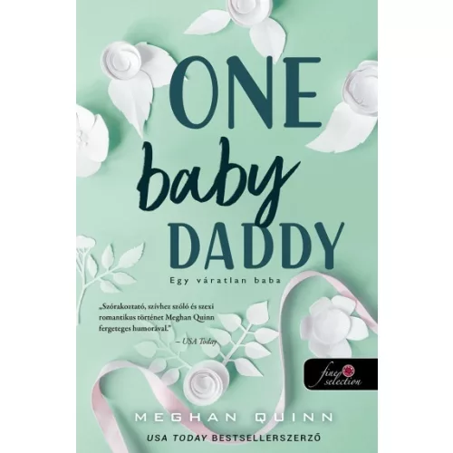 One Baby Daddy - Egy váratlan baba (Számok és randik 3.)