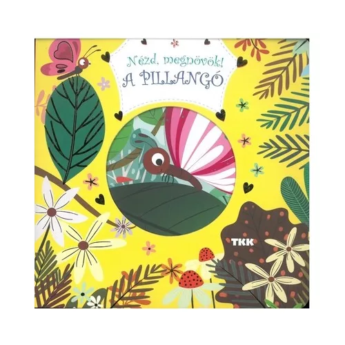 Nézd megnövök! - A pillangó