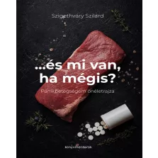 ...és mi van ha mégis?