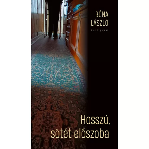Hosszú, sötét előszoba - Anyám és halál