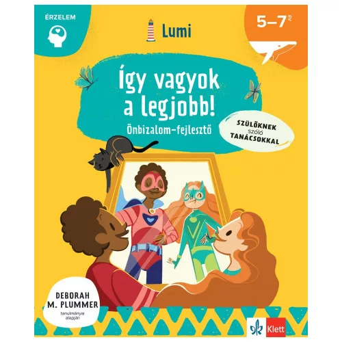 Így vagyok a legjobb! - Önbizalomfejlesztő 5-7 éveseknek