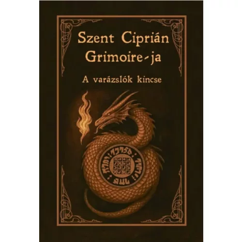 Szent Ciprián Grimoire-ja - A varázslók kincse