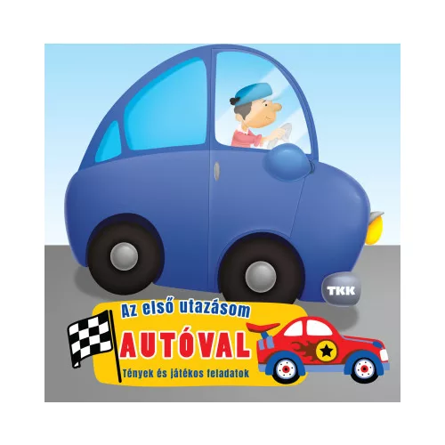 Az első utazásom - Autóval