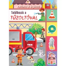 Találkozás a tűzoltóval - Pattintsd ki és játssz!