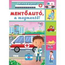 Mentőautó a megmentő - Pattintsd ki és játssz!