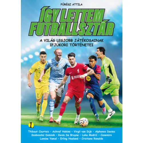 Így lettem futballsztár 1.