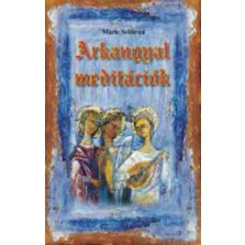 ARKANGYAL-MEDITÁCIÓK