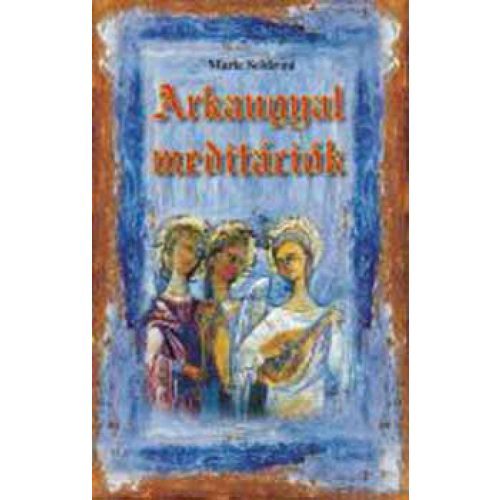 ARKANGYAL-MEDITÁCIÓK