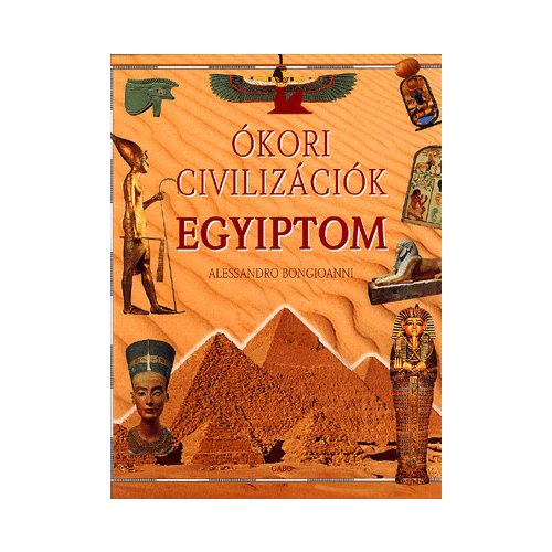 Ókori civilizációk: Egyiptom