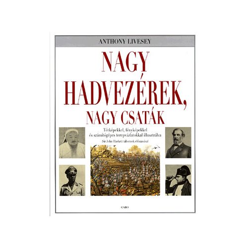 Nagy hadvezérek, nagy csaták