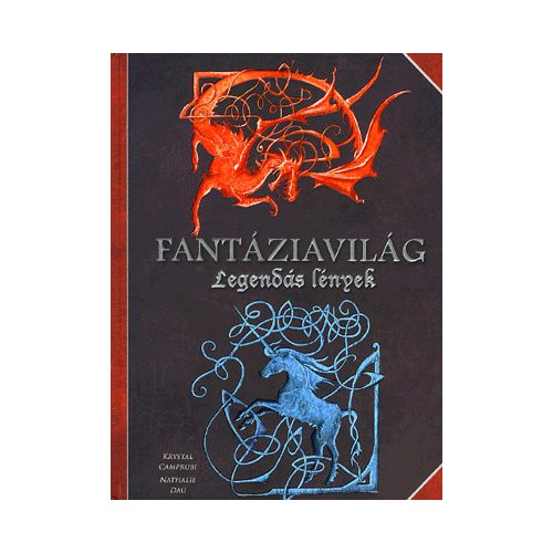 Fantáziavilág - legendás lények