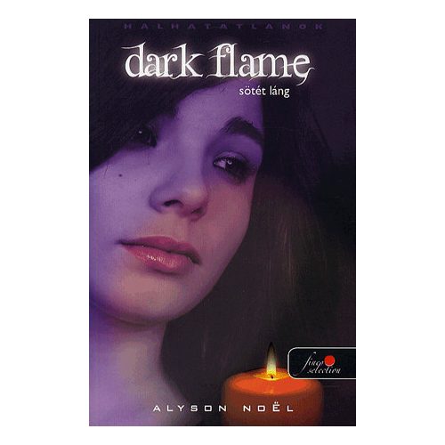 Dark Flame - Sötét láng