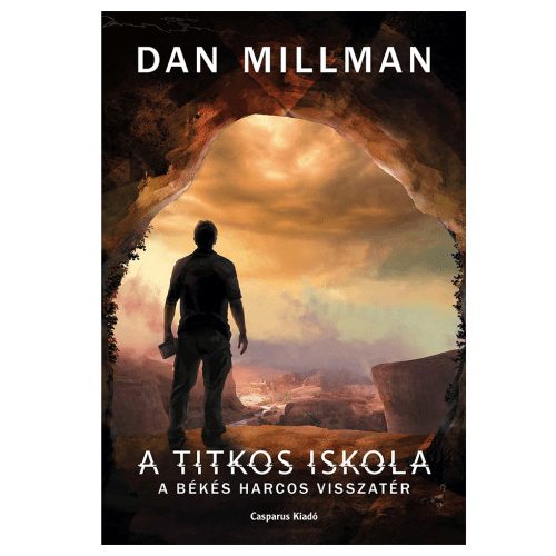 Dan Millman - A titkos iskola