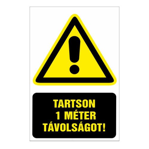 Tartson 1 méter távolságot!, 20x30cm / 3 mm Műanyaglemez