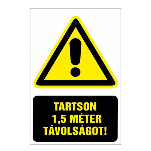 Tartson 1,5 méter távolságot!, 20x30cm / 3 mm Műanyaglemez