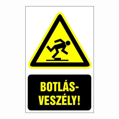 Botlásveszély!, 16x25cm / Öntapadós vinil