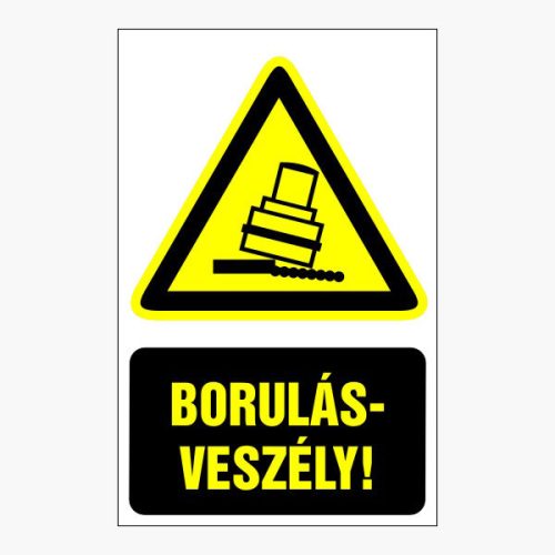 Borulásveszély!, 16x25cm / Öntapadós vinil