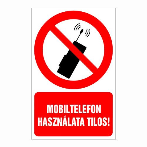 Mobiltelefon használata tilos!, 16x25cm / Öntapadós vinil