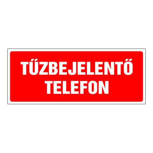 Tűzbejelentő telefon, 30x12cm / 1 mm Műanyaglemez