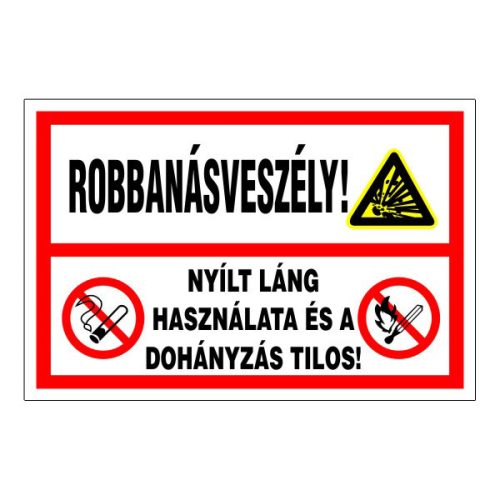 Robbanásveszély!, 30x20cm / 3 mm Műanyaglemez