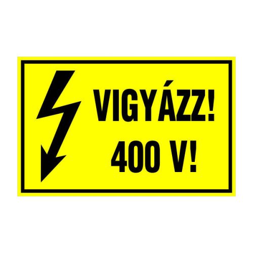 Vigyázz! 400 v!, 16x10cm / Öntapadós vinil