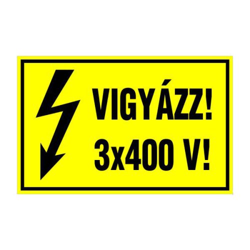 Vigyázz! 3x400 v!, 16x10cm / Öntapadós vinil