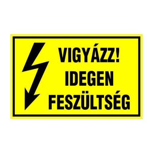 Vigyázz! idegen feszültség, 16x10cm / Öntapadós vinil