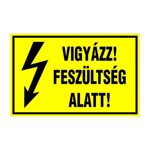 Vigyázz! feszültség alatt!, 16x10cm / Öntapadós vinil