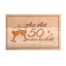   Születésnapi borospoharas vágódeszka - Az élet 50 után kezdődik - kicsi