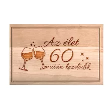   Születésnapi borospoharas vágódeszka - Az élet 60 után kezdődik - kicsi